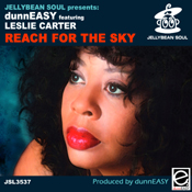 dunnEASY feat. Leslie Carter - Reach For The Sky [Jellybean Soul]
