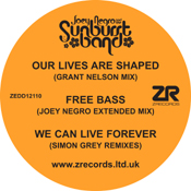 The Sunburst Band - Our Lives Are Shaped / We Can Live Forever [Z Records]