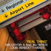Melchyor A & MJ White - Real Thing [Soulshine]