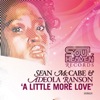 Sean McCabe & Adeola Ranson - A Little More Love [Soul Heaven]