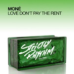 Mone - Love Don't Pay The Rent [Strictly Rhythm]