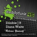 Doobie J feat. Diana Waite - Release Yourself [daddy funk]