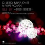 DJ Le Roi & Ray Jones ft. Pierre Piccarde - Get Up (2010 Mixes) [Deeptown Music]