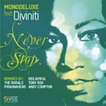 Monodeluxe ft. Diviniti - Never Stop [Vibe Boutique]