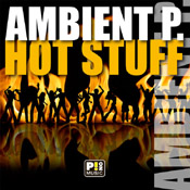 Ambient P. - Hot Stuff [PINO Music]