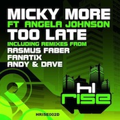 Micky More ft. Angela Johnson - Too Late [Hi.Rise]