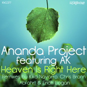 Ananda Project ft. AK - Heaven Is Right Here [Nite Grooves]