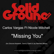 Carlos Vargas ft. Nicole Mitchell - Missing You [Solid Ground]